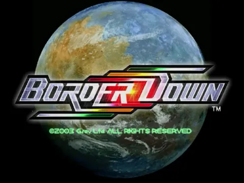 Border Down – Écran-titre