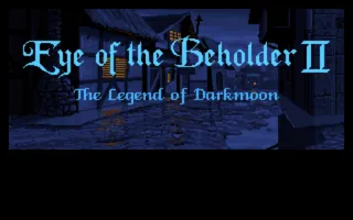 Eye of the Beholder II: The Legend of Darkmoon – Title screen